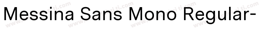 Messina Sans Mono Regular字体转换